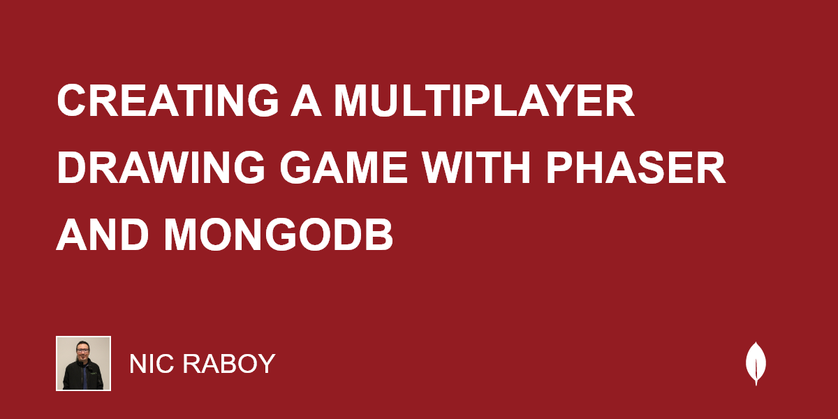 Creating a Multiplayer Drawing Game with Phaser and MongoDB